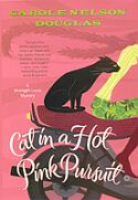 Cat in a Hot Pink Pursuit