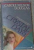 Crystal Days